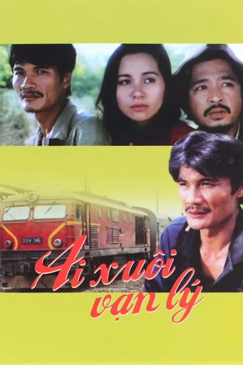 Ai xuôi vạn lý 1996