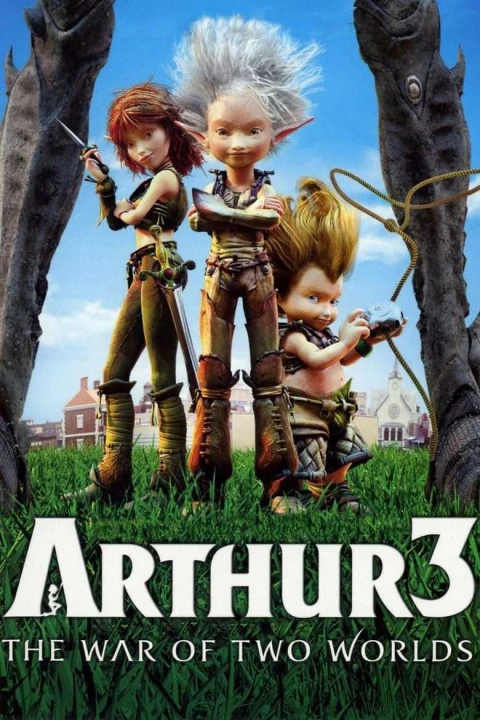 Phim Arthur 3- Cuộc Chiến Của 2 Thế Giới 2009 Arthur 3- Cuộc Chiến Của 2 Thế Giới 2009