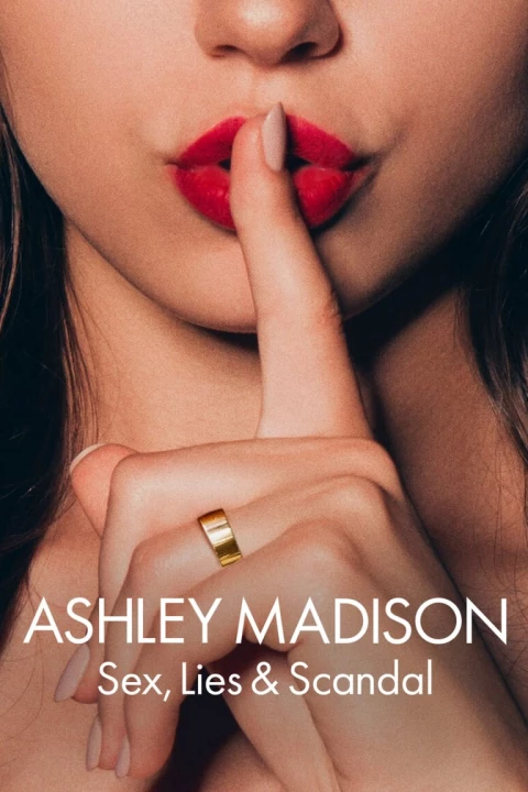 Phim Ashley Madison: Tình dục, lừa dối và bê bối 2024 Ashley Madison: Tình dục, lừa dối và bê bối 2024