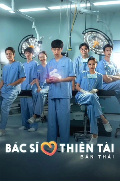 Phim Bác Sĩ Thiên Tài (Bản Thái) 2024 Bác Sĩ Thiên Tài (Bản Thái) 2024