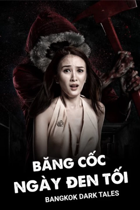 Phim Băng Cốc Ngày Đen Tối 2018 Băng Cốc Ngày Đen Tối 2018