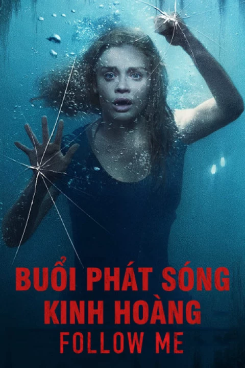 Phim Buổi Phát Sóng Kinh Hoàng 2020 Buổi Phát Sóng Kinh Hoàng 2020