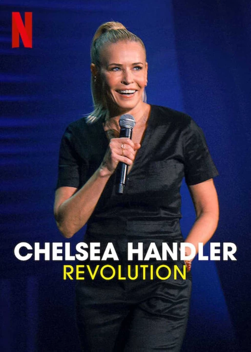 Phim Chelsea Handler: Cuộc cách mạng 2022 Chelsea Handler: Cuộc cách mạng 2022