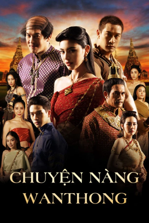 Phim Chuyện Nàng Wanthong 2021 Chuyện Nàng Wanthong 2021