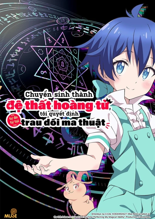 Chuyển Sinh Thành Đệ Thất Hoàng Tử, Tôi Quyết Định Trau Dồi Ma Thuật (Phần 1) 2024