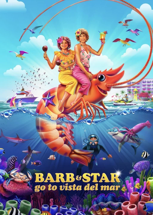 Phim Cuộc Phiêu Lưu Của Barb Và Star: Đường Đến Vista Del Mar 2021 Cuộc Phiêu Lưu Của Barb Và Star: Đường Đến Vista Del Mar 2021