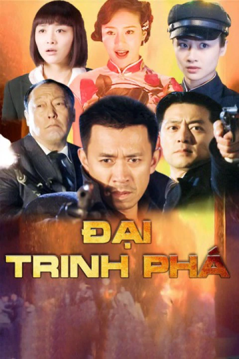 Phim Đại Trinh Phá 2010 Đại Trinh Phá 2010