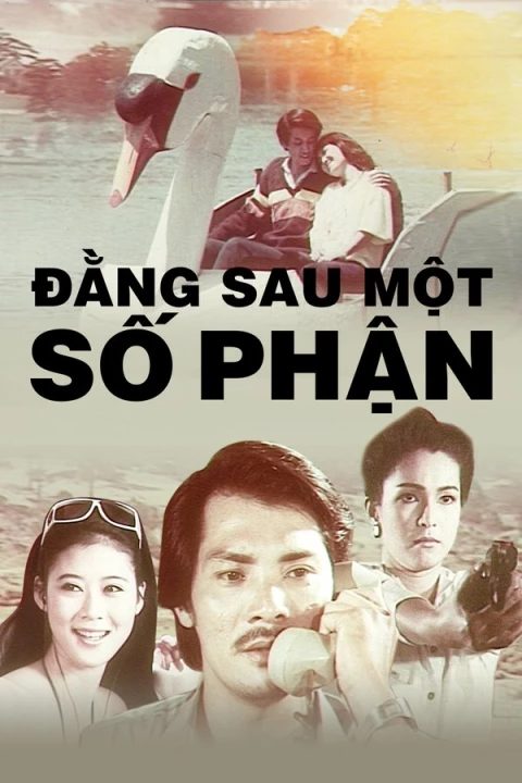 Đằng Sau Một Số Phận 1989