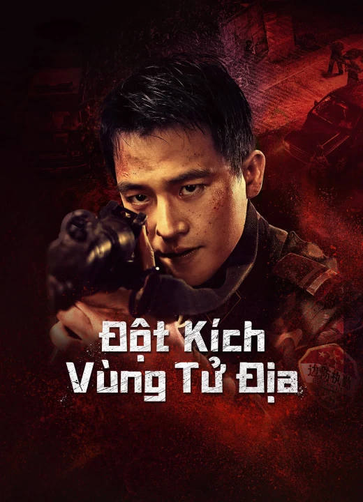 Phim Đột Kích Vùng Tử Địa 2023 Đột Kích Vùng Tử Địa 2023