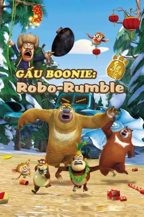 Phim Gấu Boonie: Robo-Rumble 2014 Gấu Boonie: Robo-Rumble 2014