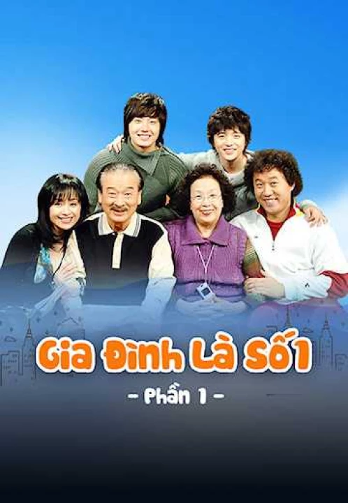 Phim Gia Đình Là Số 1 (Phần 1) 2005 Gia Đình Là Số 1 (Phần 1) 2005