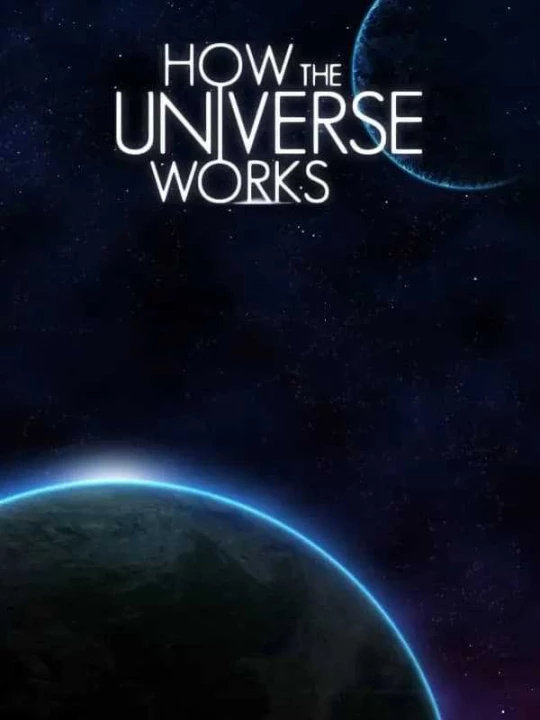 Phim How the Universe Works (Phần 9) 2021 How the Universe Works (Phần 9) 2021