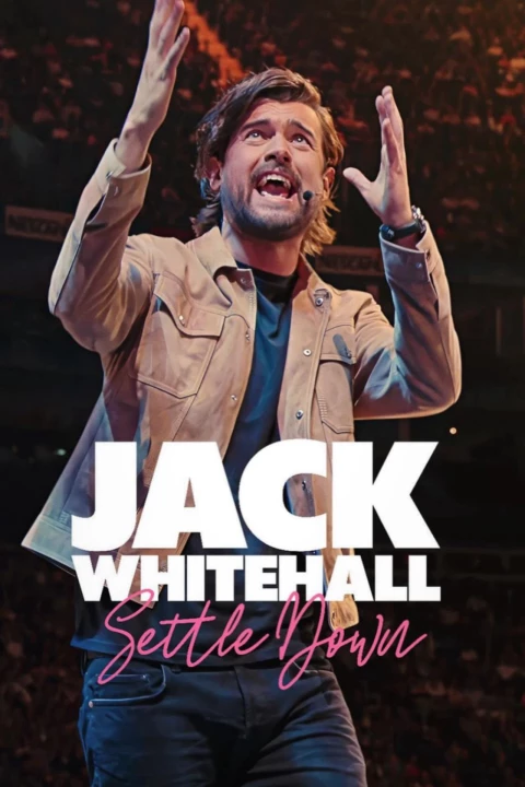 Phim Jack Whitehall: Settle Down 2024 Jack Whitehall: Settle Down 2024