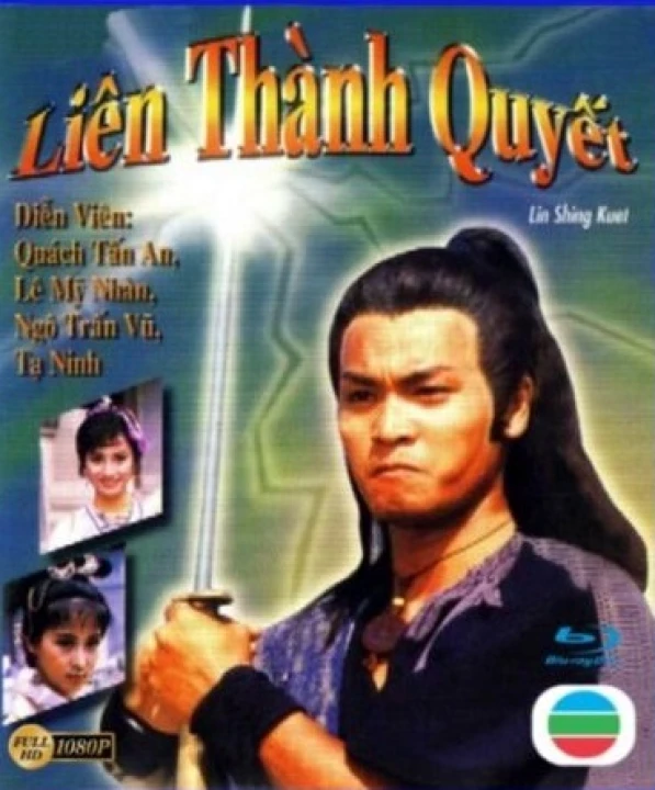 Phim Liên Thành Quyết 1989 Liên Thành Quyết 1989