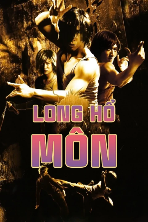 Phim Long Hổ Môn 2006 Long Hổ Môn 2006