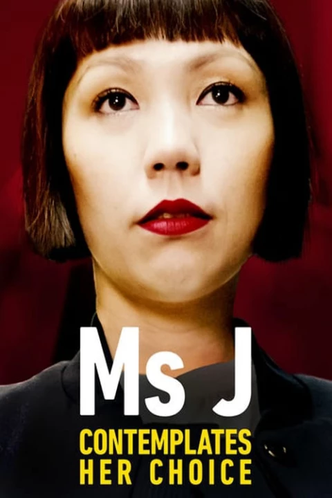 Phim Ms J Contemplates Her Choice 2014 Ms J Contemplates Her Choice 2014