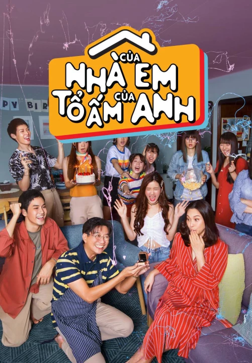 Phim Nhà Của Em, Tổ Ấm Của Anh 2019 Nhà Của Em, Tổ Ấm Của Anh 2019