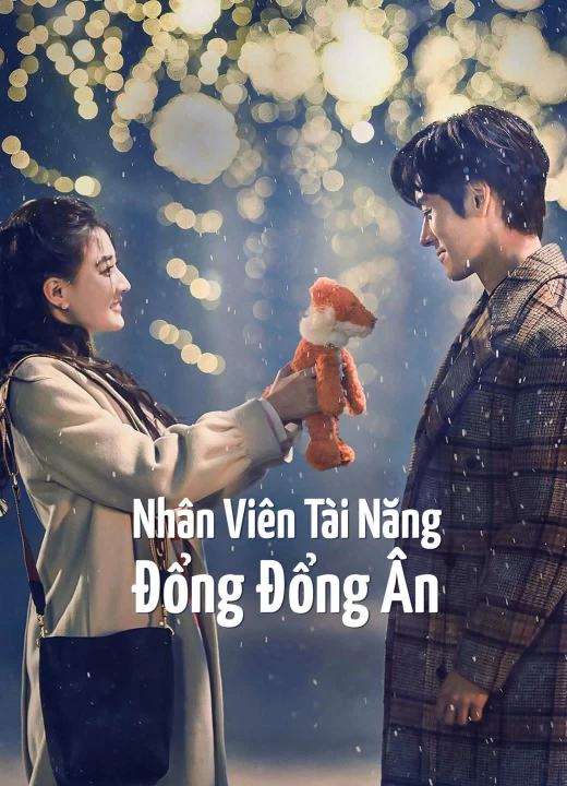 Phim Nhân Viên Tài Năng Đổng Đổng Ân 2023 Nhân Viên Tài Năng Đổng Đổng Ân 2023