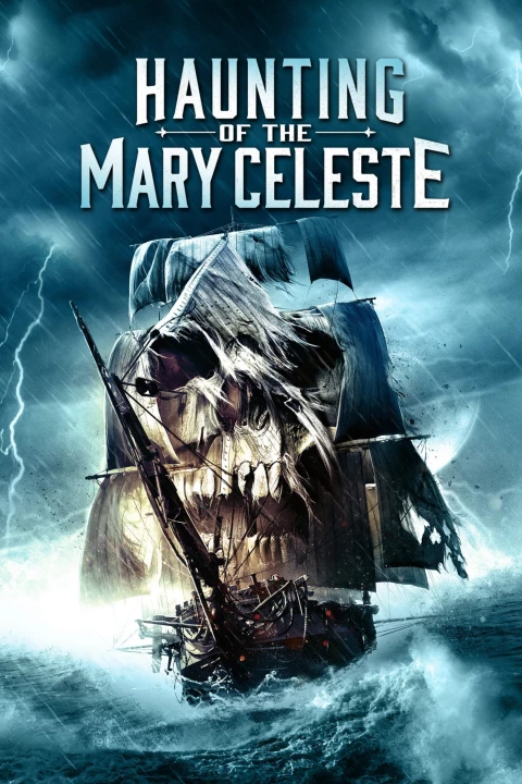 Phim Nỗi Ám Ảnh Của Mary Celeste 2019 Nỗi Ám Ảnh Của Mary Celeste 2019