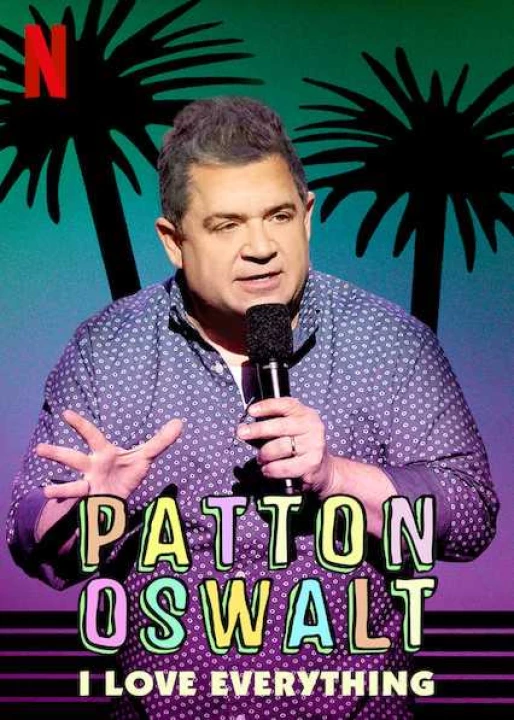 Phim Patton Oswalt: Tôi yêu tất cả 2019 Patton Oswalt: Tôi yêu tất cả 2019