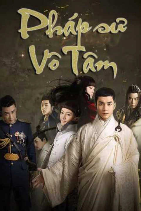 Phim Pháp Sư Vô Tâm 2014 Pháp Sư Vô Tâm 2014