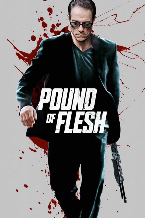 Phim Pound of Flesh 2014 Pound of Flesh 2014