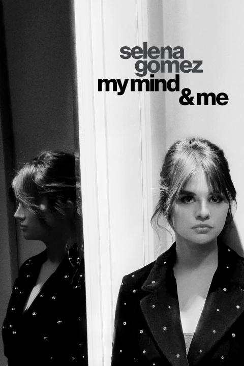 Phim Selena Gomez: My Mind & Me 2022 Selena Gomez: My Mind & Me 2022