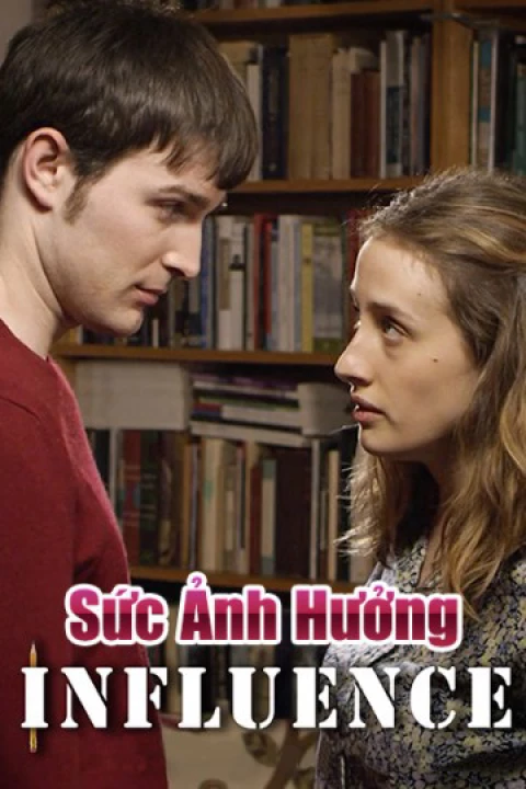 Phim Sức Ảnh Hưởng 2018 Sức Ảnh Hưởng 2018