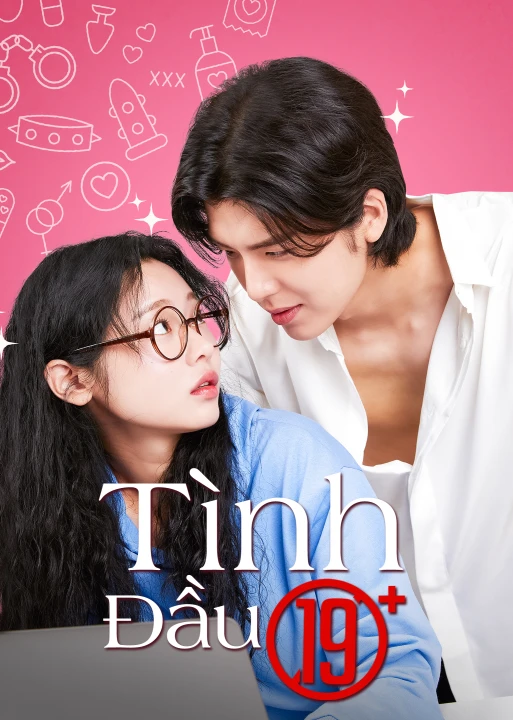Phim Tình Đầu 19+ 2024 Tình Đầu 19+ 2024