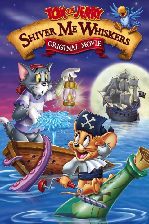 Phim Tom and Jerry: Shiver Me Whiskers 2006 Tom and Jerry: Shiver Me Whiskers 2006