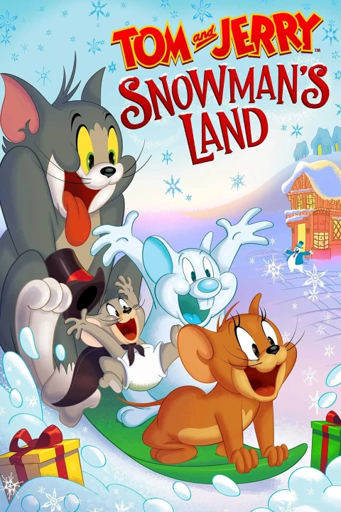 Phim Tom and Jerry Snowman's Land 2021 Tom and Jerry Snowman's Land 2021