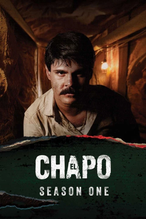 Phim Trùm Ma Túy El Chapo (Phần 1) 2017 Trùm Ma Túy El Chapo (Phần 1) 2017