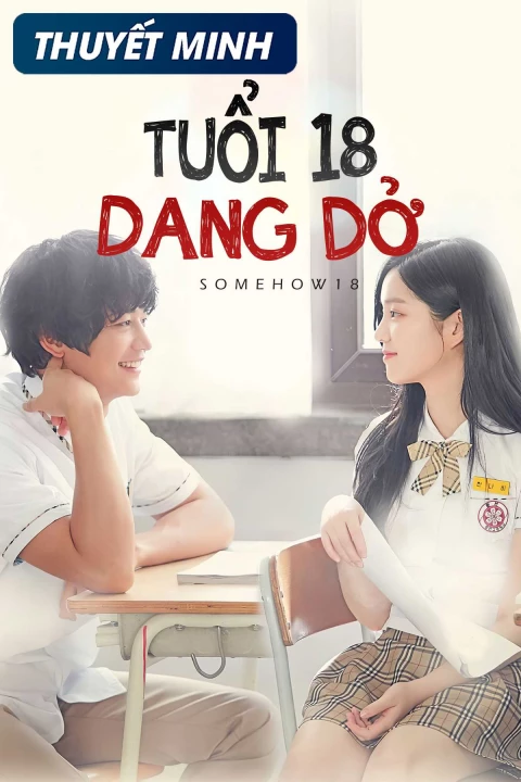Phim Tuổi 18 Dang Dở 2017 Tuổi 18 Dang Dở 2017